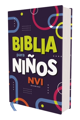 Biblia Para Niños Nvi, Texto Revisado 2022, Tapa Dura, Comfort Print Cover Image