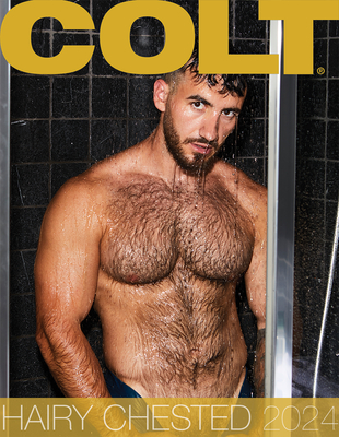 Colt Hairy Chested 2024 Calendar Cover Image