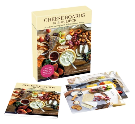 Cheese Boards to Share Deck: 50 cards for stunning boards & platters to style at home (Recipe Card Decks #1) Cover Image