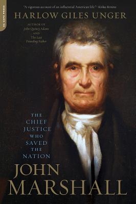 John Marshall: The Chief Justice Who Saved the Nation Cover Image