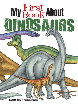 My First Book about Dinosaurs: Color and Learn Cover Image