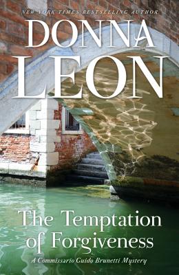 The Temptation of Forgiveness (Commissario Guido Brunetti Mystery)