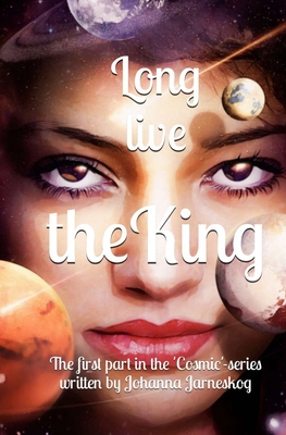 Long live the King By Johanna Jarneskog Cover Image