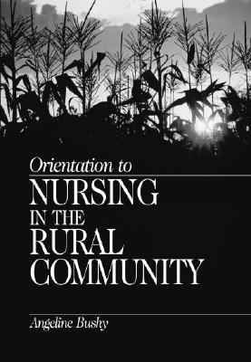 Orientation to Nursing in the Rural Community Cover Image