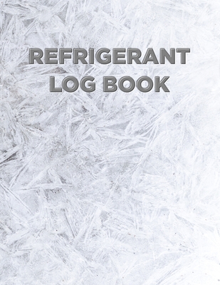 Refrigerant Log Book: Ice cover Cover Image