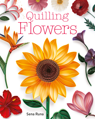 Quilling Flowers (Paperback)