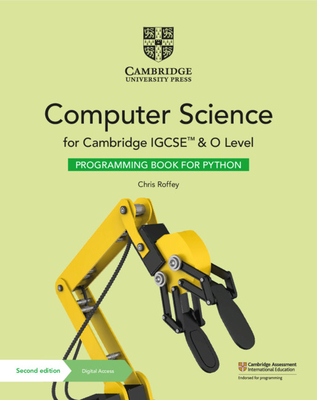 Cambridge Igcse(tm) and O Level Computer Science Programming Book for Python with Digital Access (2 Years) (Cambridge International Igcse) Cover Image