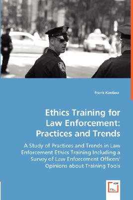 Ethics Training for Law Enforcement: Practices and Trends Cover Image