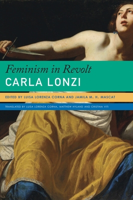 Feminism in Revolt: An Anthology (The Italian List)