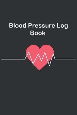 Blood Pressure Log book: Daily Record & Monitor Blood Pressure, Pulse, at your home Cover Image