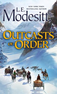 Outcasts of Order (Saga of Recluce #20)