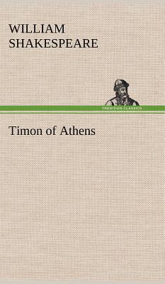 Timon of Athens By William Shakespeare Cover Image