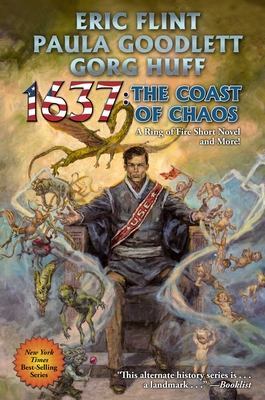 1637: The Coast of Chaos (Ring of Fire #34) By Eric Flint, Gorg Huff, Paula Goodlett Cover Image