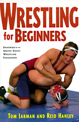 Wrestling for Beginners By Tom Jarman, Reid Hanley Cover Image