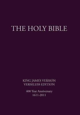 The Holy Bible, King James Version, Verseless Edition By G. H. Lee (Editor) Cover Image