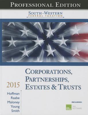 Corporations, Partnerships, Estates & Trusts, Professional Edition [With CDROM] (South-Western Federal Taxation)
