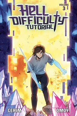 Hell Difficulty Tutorial (Light Novel) Vol. 3