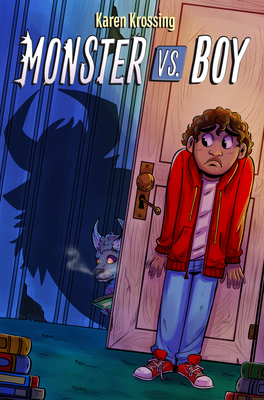 Monster vs. Boy By Karen Krossing Cover Image