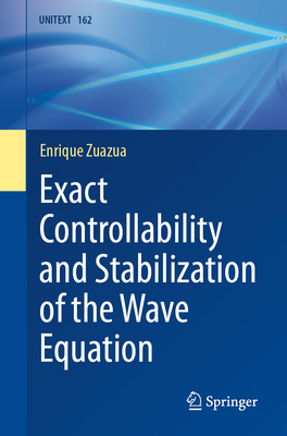 Exact Controllability and Stabilization of the Wave Equation Cover Image