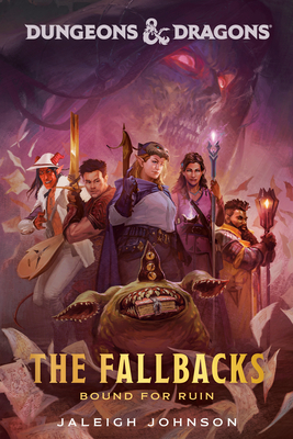 Dungeons & Dragons: The Fallbacks: Bound for Ruin Cover Image