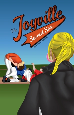 The Joyville Sweat Sox By Linda Fausnet Cover Image