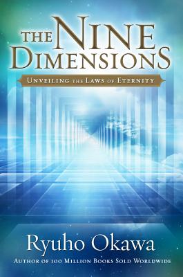 The Nine Dimensions: Revealing the Laws of Eternity Cover Image