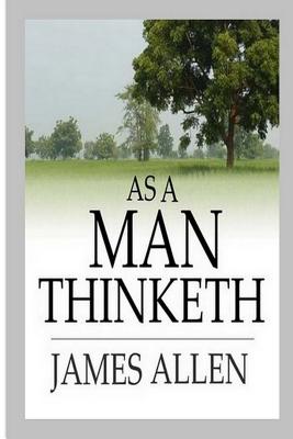 As a Man Thinketh