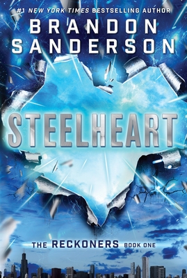 Steelheart (The Reckoners #1) Cover Image