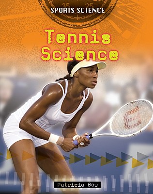 Tennis Science (Sports Science) Cover Image