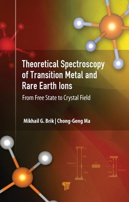 Theoretical Spectroscopy of Transition Metal and Rare Earth Ions: From Free State to Crystal Field Cover Image