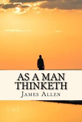 As a Man Thinketh