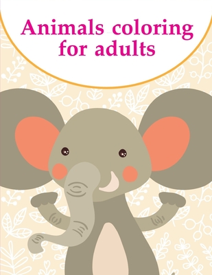 Cute Animals: An Adult Coloring Book with Fun, Easy, and Relaxing Coloring  Pages for Animal Lovers