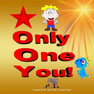 Only One You (Bright) By Beth Pait, Corissa Smith, Angelia Smith Cover Image