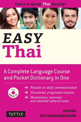 Easy Thai: Learn to Speak Thai Quickly [With CD (Audio)] (Easy Language)