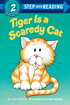 Cover for Tiger Is a Scaredy Cat (Step into Reading)