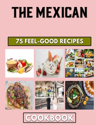 The Mexican: Mince Recipes that brings happiness Cover Image