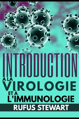 Introduction à la virologie et à l'immunologie Cover Image