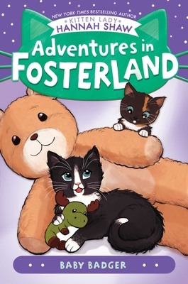 Baby Badger (Adventures in Fosterland) By Hannah Shaw, Bev Johnson (Illustrator) Cover Image