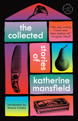 The Collected Stories of Katherine Mansfield (Modern Library