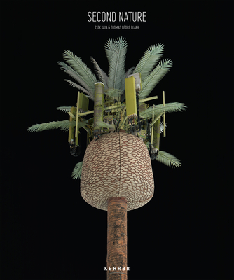 Second Nature By Işık Kaya (Photographer), Thomas Georg Blank (Photographer), Işık Kaya Cover Image