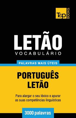 Vocabulário Português-Letão - 3000 palavras mais úteis Cover Image