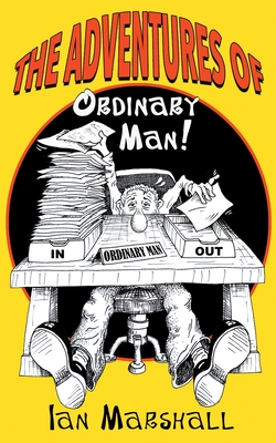 The Adventures of Ordinary Man! Cover Image