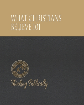 Thinking Biblically - 1: Learning What the Bible Says About Its Most Important Subjects Cover Image