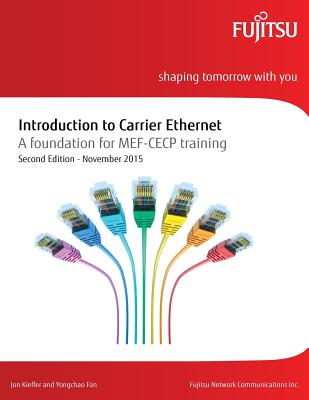 Introduction to Carrier Ethernet: A foundation for MEF-CECP training Cover Image
