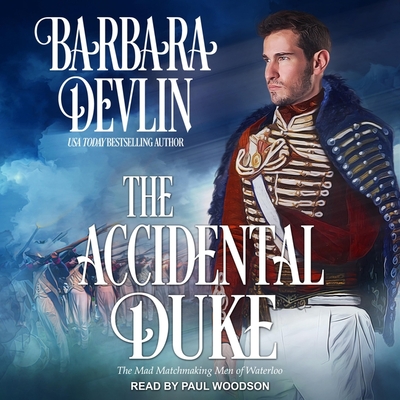 The Accidental Duke By Barbara Devlin, Paul Woodson (Read by) Cover Image