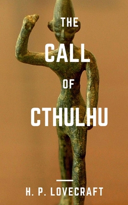 The Call of Cthulhu By H. P. Lovecraft Cover Image