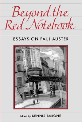 Beyond the Red Notebook (Penn Studies in Contemporary American Fiction)