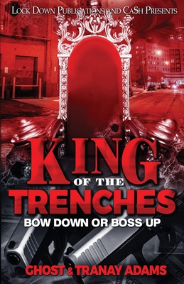 King of the Trenches By Ghost, Tranay Adams Cover Image