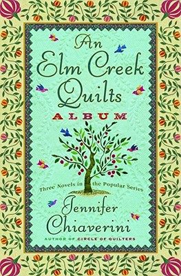 Cover for An Elm Creek Quilts Album