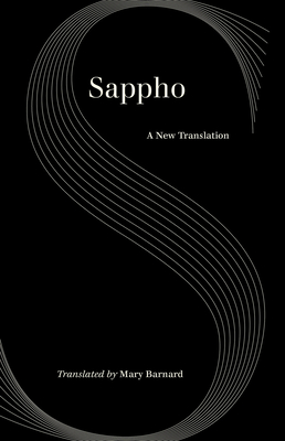 Sappho: A New Translation (World Literature in Translation)